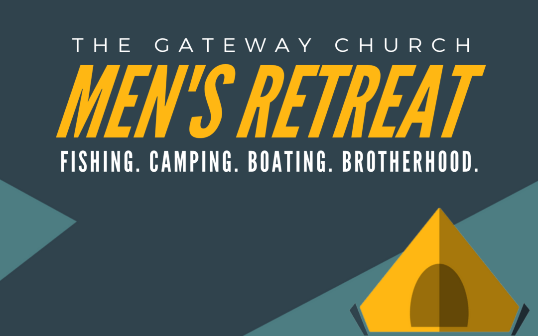 Men’s Retreat