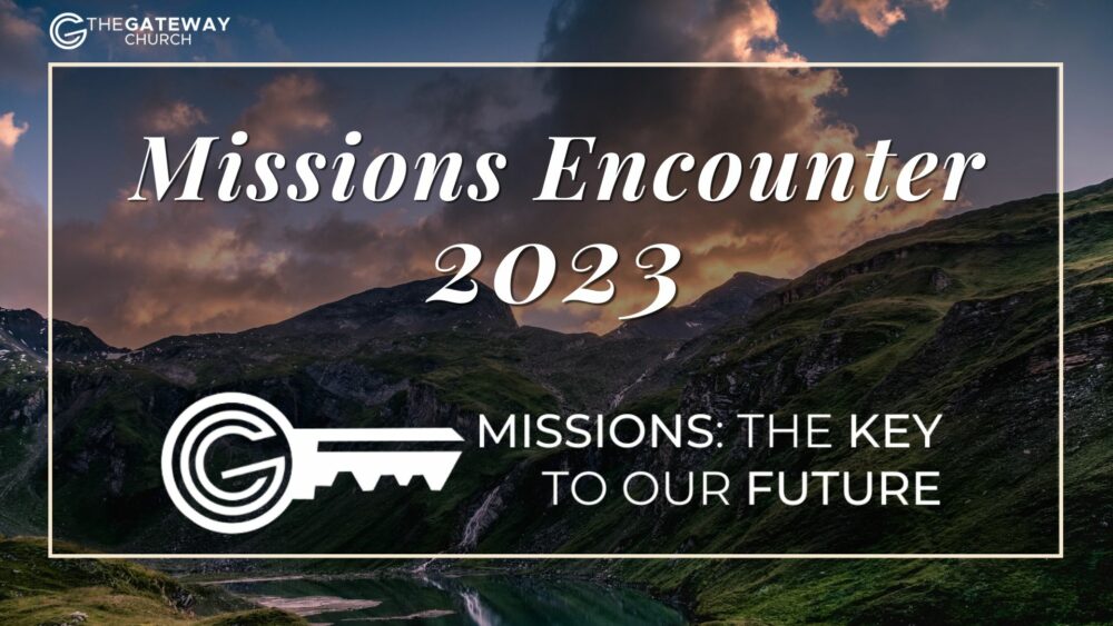 Missions Encounter 2023