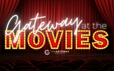 GATEWAY at the MOVIES