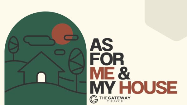 As For Me & My House